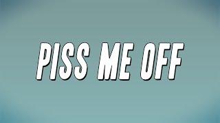 BossMan DLow - Piss Me Off (Lyrics)