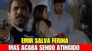 O Segredo de Feriha - EMIR SALVA FERIHA MAS É BALEADO E CORRE PERIGO!