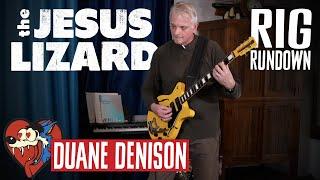 The Jesus Lizard's Duane Denison Rig Rundown Guitar Gear Tour