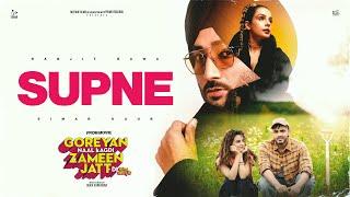 Supne | Ranjit Bawa | Simar Kaur | Armaan Bedil | Preet Aujla | Goreyan Naal Lagdi Zameen Jatt Di