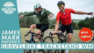 Die offiziell inoffizielle James Mark Hayden Gravelbike Trackstand WM 2021 feat. Marcel Kittel