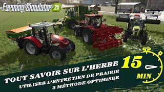 Guide Complet : Comment avoir le 100% de rendement avec l'herbe !!! Framing Simulator 25