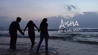 Aisha - Hold my Hand...  - Short Film - NITK Film Festival