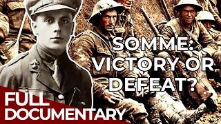 The First World War: The People's Story | Part 2: The Battle of the Somme | Free Documentary History