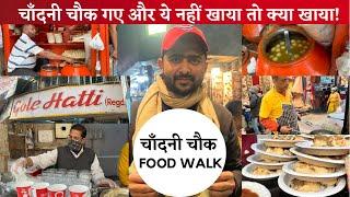 CHANDNI CHOWK Top 7 Best Street Food| Famous food gems in old Delhi 6| Food Walk | Street Food India