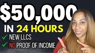 4 Banks That Will A New LLC For $50,000 In 24Hrs! With No Proof Of Income!