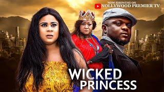 WICKED PRINCESS (FULL MOVIE) - UJU OKOLI, KEN ERICS, EBELE OKARO, NIGERIAN NOLLYWOOD MOVIE