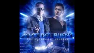 Amor Del Bueno - Eddy Lover ft Joey Montana