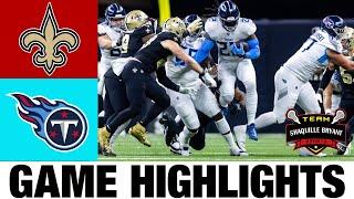 New Orleans Saints vs Tennessee Titans Full Game Highlights | 2024 NFL preseason