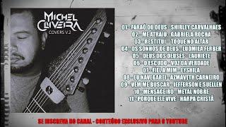 Michel Oliveira - Hinos/Louvores versão rock/metal - Medleys/Covers V.2