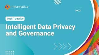 Intelligent Data Privacy and Governance