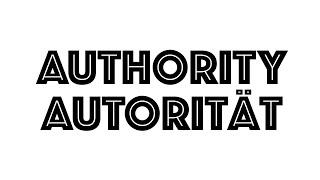 03.11.2024 - Authority / Autorität