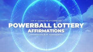 POWERBALL Lottery Winner Affirmations - Subconscious Mind Reprogramming - Law of Attraction