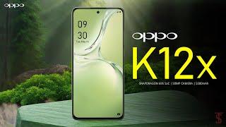 Oppo K12x Price, Official Look, Design, Specifications, 12GB RAM, Camera, Features | #oppok12 #oppo