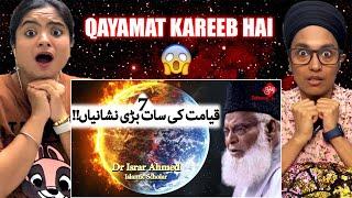 Indian Reacts To Qayamat Ki 7 Bari Nishaniyan | Dr Israr Ahmed