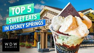 Top 5 Sweet Eats Spots in Disney Springs