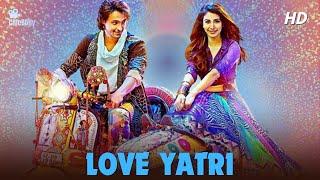 LOVEYATRI Full Movie