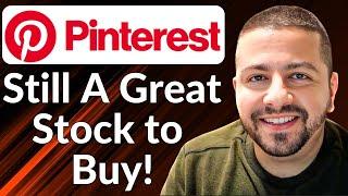 Is Pinterest Stock Still 1 of the Best Stocks to Buy Now? | PINS Stock Analysis