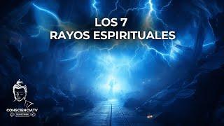 Desbloquea tu Poder Espiritual INTERIOR - Los 7 Rayos Espirituales