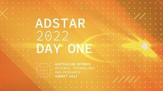 ADSTAR 2022 | Day One