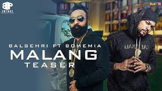 TEASER ||MALANG|| BALSEHRI FT BOHEMIA ||Boss Productions