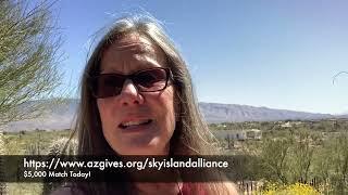 AZ Gives Day Message from Sky Island Alliance Board Member Pam Rossetter