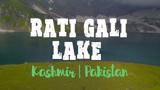 RATI GALI LAKE | Kashmir ki sab se best jaggah| Bilal Azam VLOGS