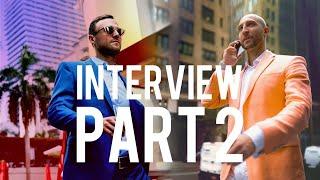 Interview (Part 2) : Miami and NYC Real Estate brokers