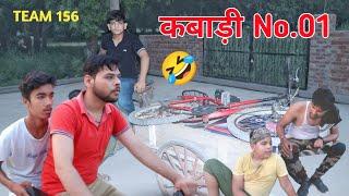 कबाड़ी No.1 || Nishant Vishwa || New Funny Video || TEAM 156 || 2022