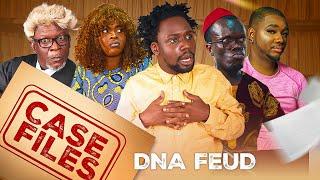 DNA FEUD- Case Files - Nkubi | Ayomidate | Officer Woos