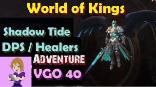 World of Kings Shadow Tide - DPS - Adventure