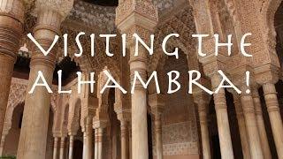 Visiting Alhambra in Granada, Spain!