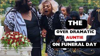 The Overdramatic Auntie On "Funeral Day."  - The Life Of Ms.Renee S1 E5