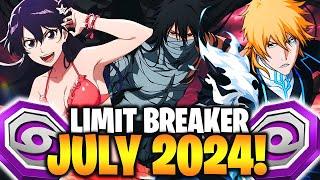 BEST CHARACTERS TO USE! JULY LIMIT BREAKER QUEST 2024! Bleach: Brave Souls!