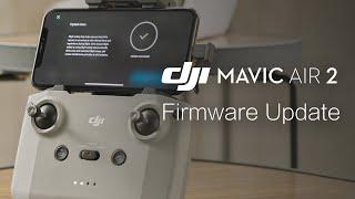 Mavic Air 2 | How to Update the Firmware