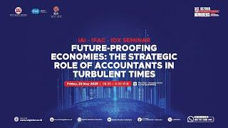 Future Proofing Economies : The Strategic Role of Accountants in Turbulent Times