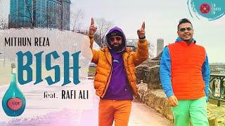 Mithun Reza - “Bish” feat. Rafi Ali (Official Video)