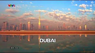 Những siêu đô thị tráng lệ - Tập 2 - Dubai, UAE || Khám Phá Thế Giới