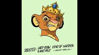 Douster - King Of HAfrica (Lazy Flow & Matyouz vogue edit - vocal mix)