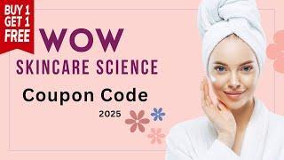 WOW Skin Science Coupon Code & DiscountHow to Use Buy Wow CouponsBest Buy 1 Get 1 Offer