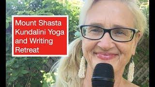 Kundalini Yoga and Writing in Mount Shasta