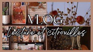 VLOG l Lectures, citrouilles et ... des choses à vous dire!