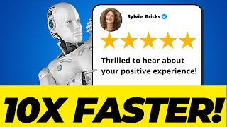 How To Manage Google Reviews 10x Faster With AI