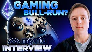 Web3 Gaming Adoption Trends Myria Interview