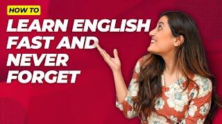 How to learn a language FAST and NEVER FORGET it