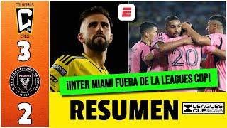 COLUMBUS CREW ELIMINÓ al INTER MIAMI de Messi tras ganar 3-2 con doblete DIEGO ROSSI | Leagues Cup