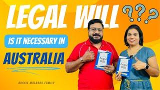 ഓസ്ട്രേലിയ യിൽ വിൽപത്രം എഴുതേണ്ടത് എങ്ങനെ?how to Transfer your assets and kids custody to yourfamily