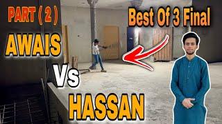 Part ( 2 )AWAIS 11 Vs HASSAN 11 Best Of 3 Final || 3 Over Tap BallMatch Velay Munday ️ #cricket