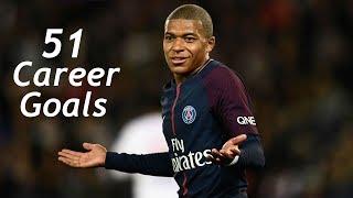 Kylian Mbappe / First 51 Goals in Career So Far.. / Monaco, PSG & France