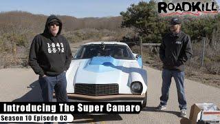 Introducing The Super Camaro - Roadkill S10E03 - Reality Car TV Show